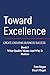 Toward Excellence: What qua...