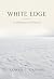 White Edge by Rowan C. Danner