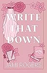 Write That Down (Wind Valley #4)