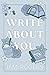 Write About You (Wind Valley)