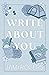 Write About You