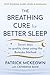 The Breathing Cure for Better Sleep