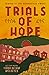 Trials of Hope (የተስፋ ፈተና): An Ethiopian memoir of heritage and heartache