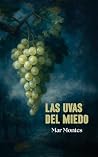 Las uvas del miedo Las uvas del miedo