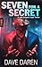 Seven For a Secret by Dave Daren
