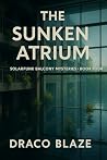 The Sunken Atrium