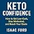 Keto Confidence by Isaac Ford