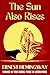 The Sun Also Rises: Annotat...