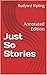 Just So Stories: Annotated ...