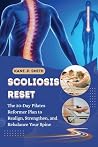 SCOLIOSIS RESET: ...