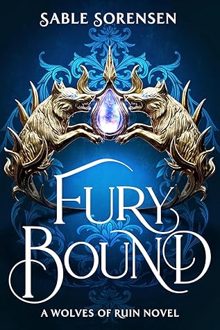 Fury Bound (The Wolves of Ruin, #2)