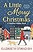 A Little Merry Christmas by Elizabeth Standish A Little Merry Christmas by Elizabeth Standish