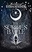 The Scribe's Battle by Lydia Steiner