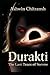 Durakti Origins: The Last Tears of Sorrow: (Book 2 in the Durakti Origins Series) (Durakti Origins - Echoes of Bhu)