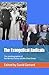 The Evangelical Radicals: The Autobiographies of Rev Norwyn Denny and Mrs Ellen Denny