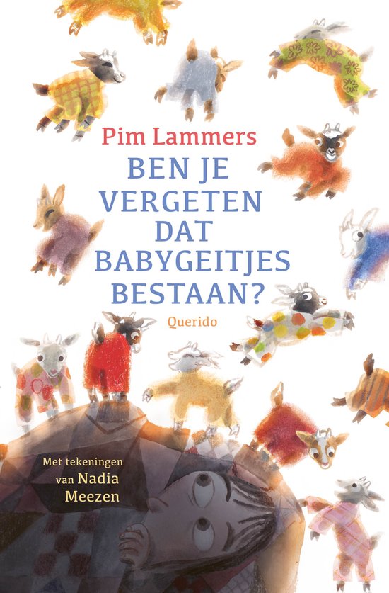 Ben je vergeten dat babygeitjes bestaan? (Hardcover)