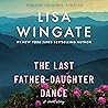 The Last Father-Daughter Dance by Lisa Wingate
