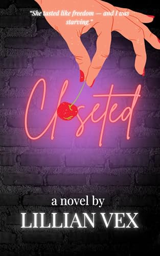 Closeted (Kindle Edition)