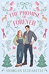 The Promise of Forever by Morgan Elizabeth