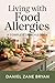 Living with Food Allergies:...