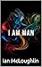 I AM MAN