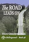 The Road Leads On