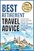 Best Retirement Travel Advi...
