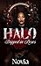 Halo Dripped In Roses: A No...