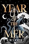 Year of the Mer by L.D.  Lewis