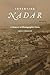 Inventing Nadar: A History of Photographic Firsts (Sign, Storage, Transmission)