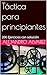 Táctica para principiantes:...
