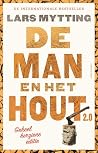 De man en het hou...