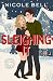 Sleighing It: A closed-door holiday romance (Catching Flights and Feelings Series)