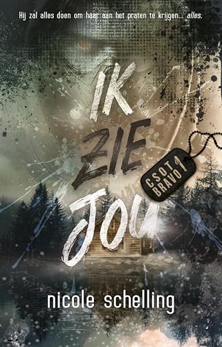 Ik zie jou (C.S.O.T. Bravo Book 1) (Dutch Edition)