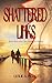 Shattered Links by Leslie A. Piggott
