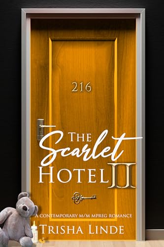 Room 216: A contemporary m/m mpreg romance (The Scarlet Hotel)