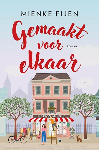 Gemaakt voor elkaar (Voor elkaar, #3)