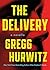 The Delivery: A Novella