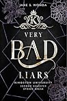 Very bad liars