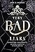 Very bad liars (Kingston University, #3)