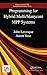 Programming for Hybrid Multi/Manycore MPP Systems by John Levesque