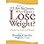 If I Am So Smart Why Can't I Loose Weight, An illustrated Edition, 2024