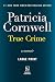 True Crime: A Memoir