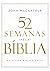 52 semanas pela Bíblia – Es...