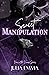 Sweet Manipulation (Vows of...