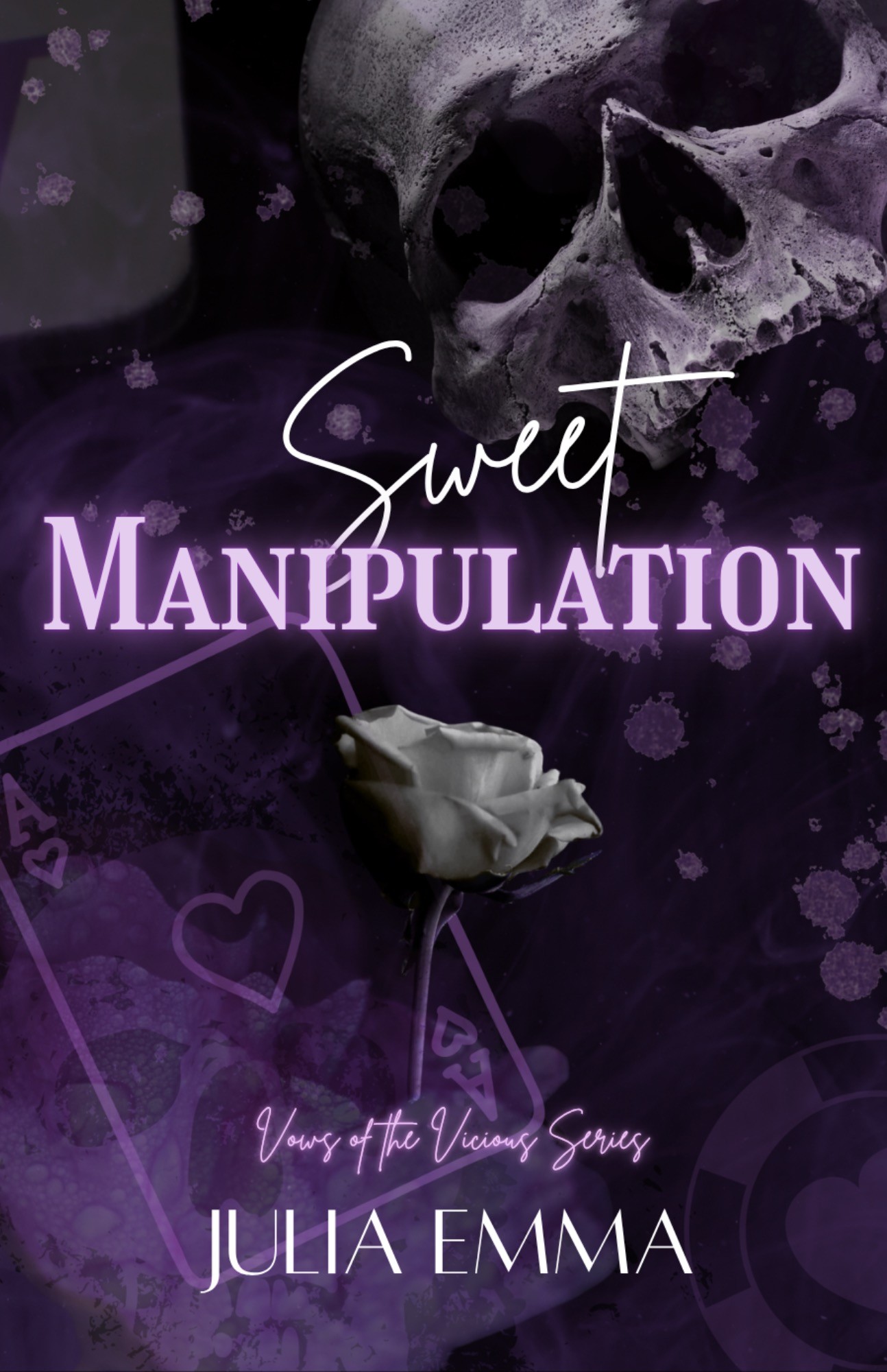 Sweet Manipulation (Vows of the Vicious, #1)