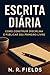 Escrita Diária: Como Constr...