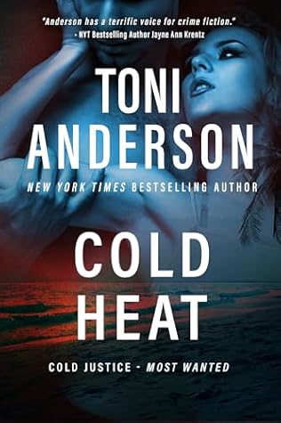 Cold Heat (Cold Justice: Most Wanted, #7)