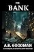Die Bank: Ein Finanz- und J...