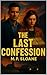 The Last Confession by M.P. Sloane